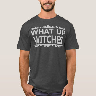 T-shirt Quoi de neuf    sorcièresDrôle Halloween Tee 