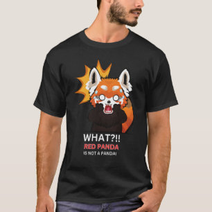 T-shirt Quoi ? ! ! Le panda rouge n'est pas un panda !