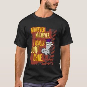 T-shirt Quoi que. Toutes les fois que. Je vraiment ne