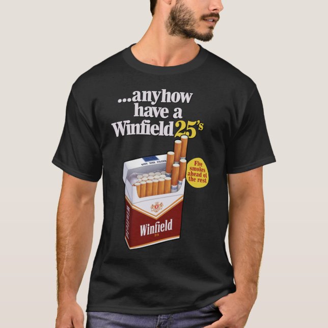 T-shirt ...Quoi qu&#x27;il en soit avoir un Winfield 25&amp;x27 ; s (Devant)