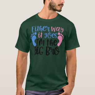 T-shirt Quoi qu'il en soit, je suis le gros frère - la rév