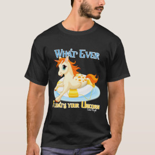 T-shirt Quoi qu'il flotte votre licorne