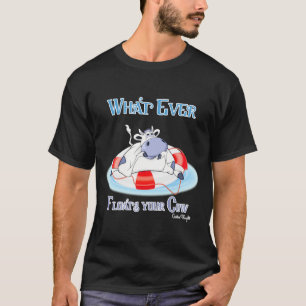 T-shirt Quoi qu'il flotte votre vache 3