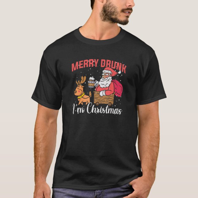 T-shirt Quote Blouse Casual Drunk Xmas Im Christmas (Devant)