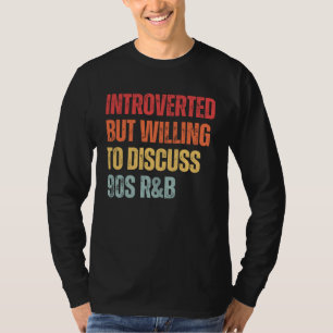 T-shirt R&B des années 90 introverti mais prêt à discuter