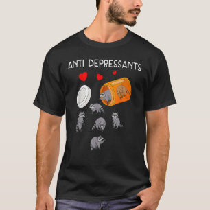 T-shirt Raccoon Antidépresseurs Anti dépresseurs Raccoon