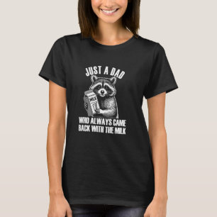 T-shirt Raccoon De Fête des pères Drôle, Lait Drôle, Décha
