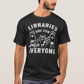 T-shirt Raccoon Libraries For Everyone Reading Book Lover 