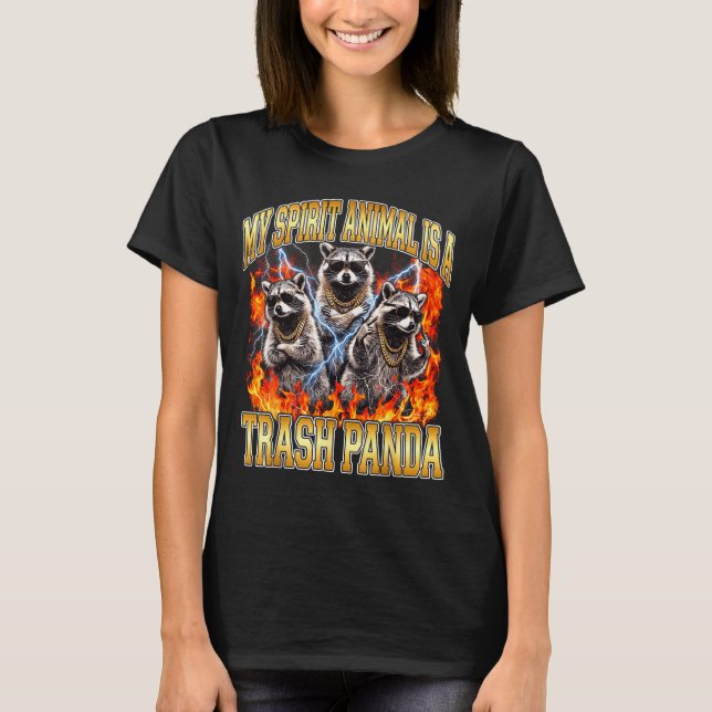 T-shirt Raccoon My Srit Animal Is A Trash Panda Funny Boot (Devant)