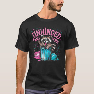 T-shirt Raccoon Unhinged Et Feral Retro Funny Raccoon Fer