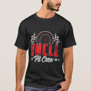 T-shirt Race Car Birthday Party Racing Family Uncle Pit Cr