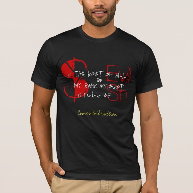 T-shirt Racine de tout le mal (Devant)