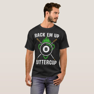 T-shirt Rack'em up Buttercup Jeu de billard