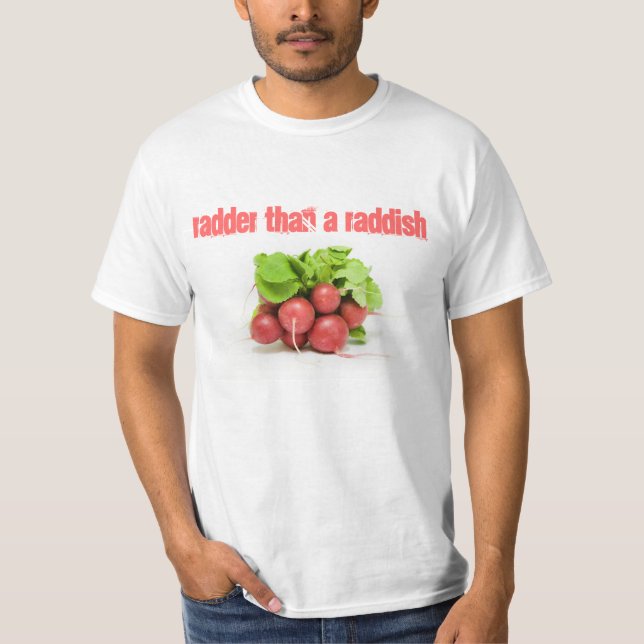 T-SHIRT RADDER QU'A RADDISH (Devant)