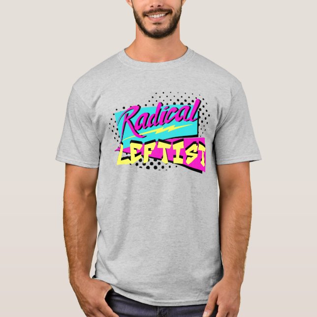 T-shirt Radical gauchiste (Devant)