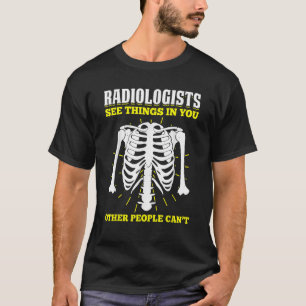 T-shirt Radiologie pour radiologiste Technicien radiologiq