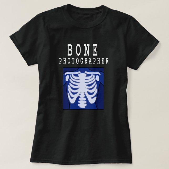 T-shirt Radiologue drôle, photographe osseuse, docteur (Design devant)