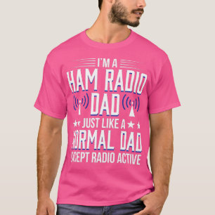 T-shirt Radioopérateur de jambon Radio amateur Papa radioa