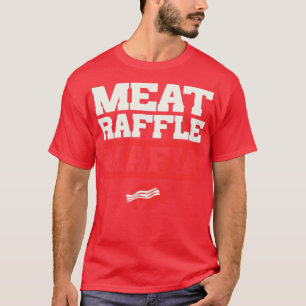 T-shirt Raffle de viande Mafia Buffalo NY Drôle Raffle de