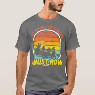 T-shirt Rafting en eau vive La rivière appelle Je dois