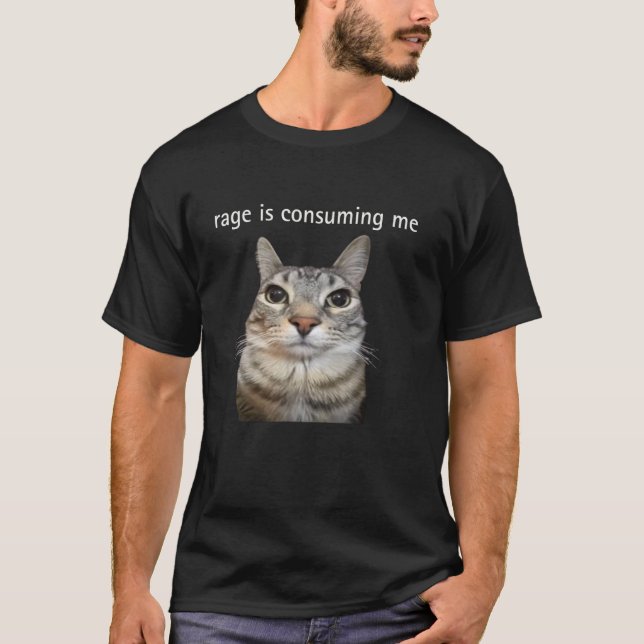 T-shirt Rage Me Consume Silly Staring Cat Meme (Devant)