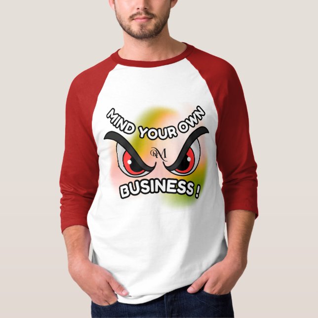 T-Shirt Raglan : Mind Your Own (rouge) (Devant)
