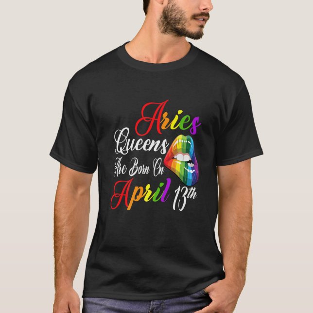 T-shirt Rainbow Lips Queens Sont Nés Le 13 Avril Team Ar (Devant)