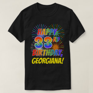 T-shirt Rainbow Look HAPPY 33E ANNIVERSAIRE ; Fireworks +