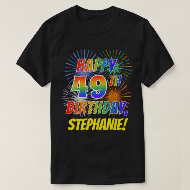 T-shirt Rainbow Look HAPPY 49E ANNIVERSAIRE; Fireworks + N (Design devant)
