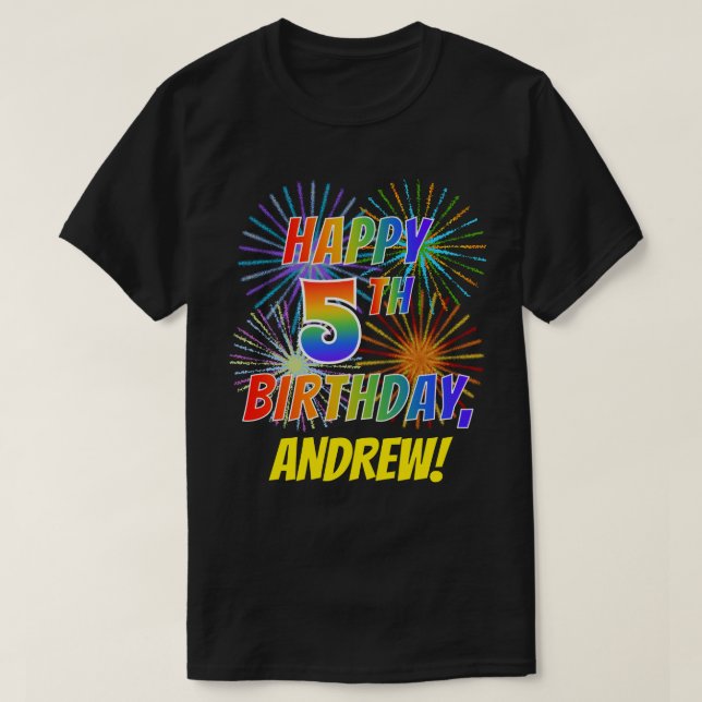 T-shirt Rainbow Look HAPPY 5E ANNIVERSAIRE; Fireworks + No (Design devant)