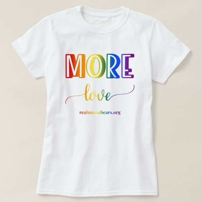 T-shirt Rainbow More Love (Design devant)