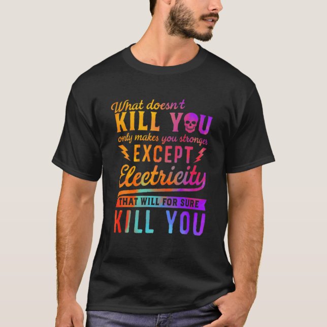 T-SHIRT RAINBOW SAUF L'ÉLECTRICITÉ VOUS TUE (Devant)