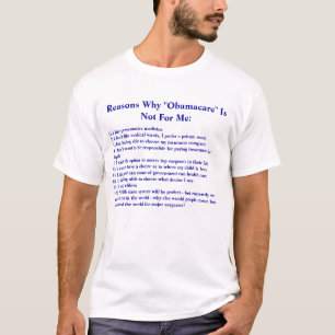 T-shirt Raisons pour lesquelles "Obamacare" n'est pas pour