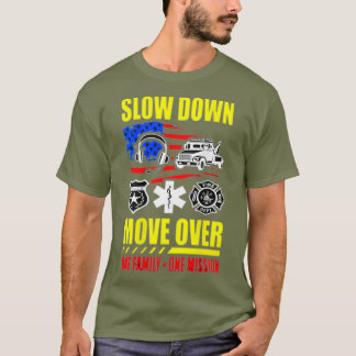 T-SHIRT RALENTIR LE DÉPLACEMENT SUR UNE MISSION FAMILIALE 