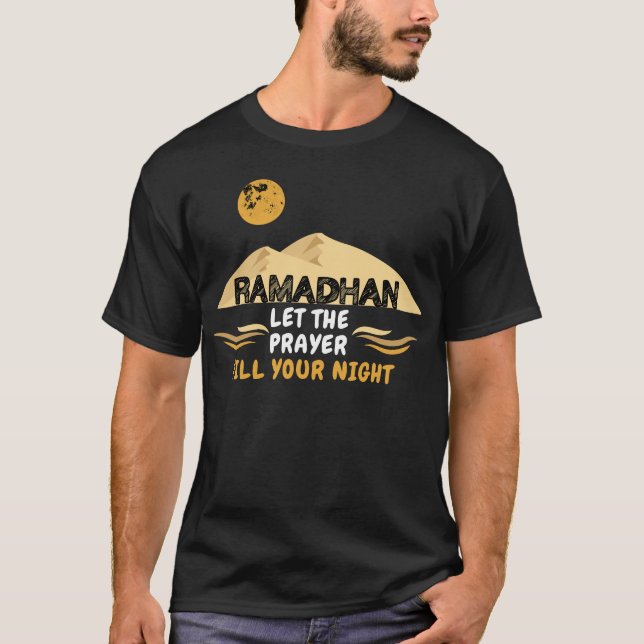 T-shirt Ramadan Laisser La Prière Remplir Votre Nuit (Devant)
