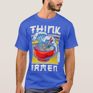T-shirt Ramen Noodle Bowl Love Japanese Kawaii Wave Think