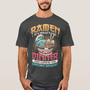 T-shirt Ramen Pour Le Dîner Déjeuner Et Petit Déjeuner Ram