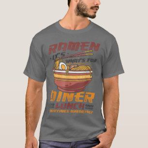 T-shirt Ramen Pour Le Dîner Déjeuner Et Petit Déjeuner Ram