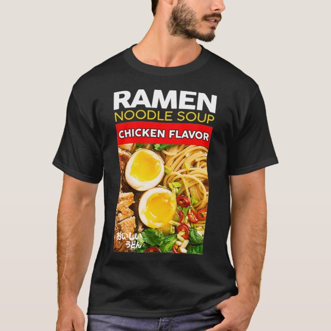 T-shirt Ramen Udon Noodle Soup Poulet Saveur Nouveau graph (Devant)
