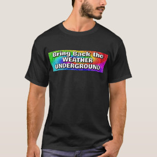 T-shirt Ramenez le MÉTÉO SOUS-TERRE