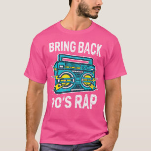 T-shirt Ramenez Les 90'S Rap Boombox Hip hop Style Cadeau