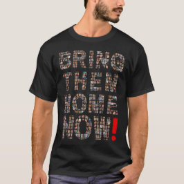 T-shirt Ramenez-les chez eux maintenant - Unissez-vous pou