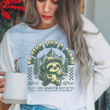 Randonnée Comme Sloth Funny Randonnée Motivational