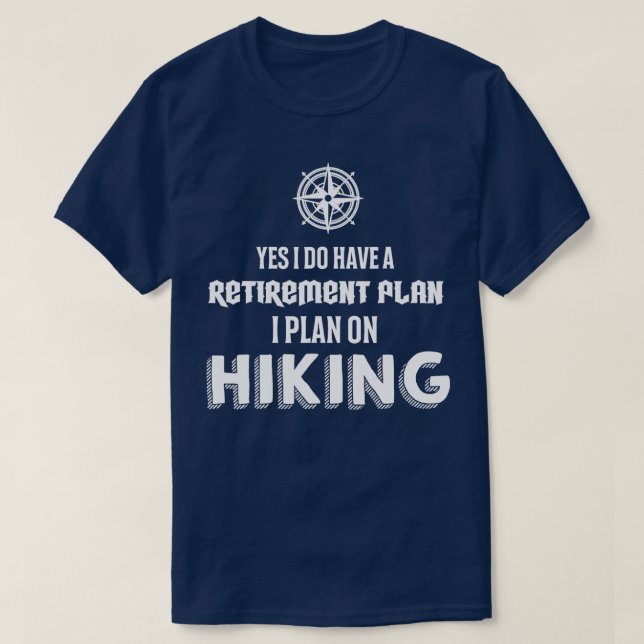 T-shirt Randonnée du régime de retraite des randonnées (Design devant)