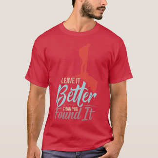 T-shirt Randonnée Laisse-Le Mieux Que Tu Ne L'As Trouvé