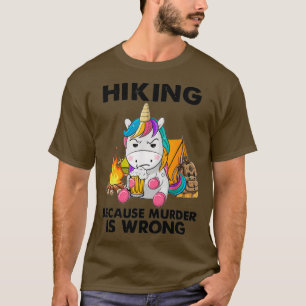 T-shirt Randonnée Parce Que Le Meurtre Est Mauvais Randonn
