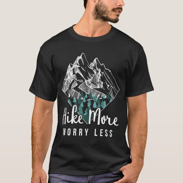 T-shirt randonnée plus d'inquiétude moins de camping (Devant)