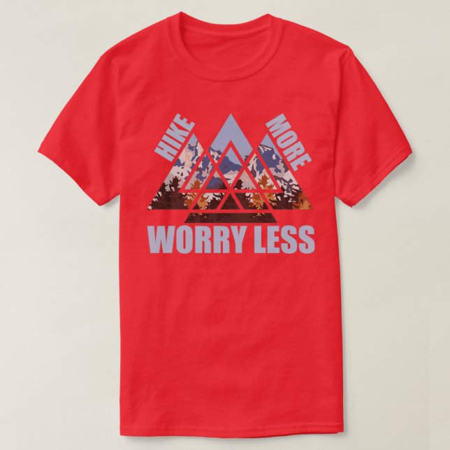 T-shirt Randonnée Plus Inquiète Moins (Design devant)