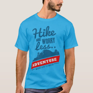 T-shirt Randonnée Plus Inquiète Moins