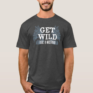 T-shirt Randonnée Sauvage Un Cheval Mustang Équitation Équ